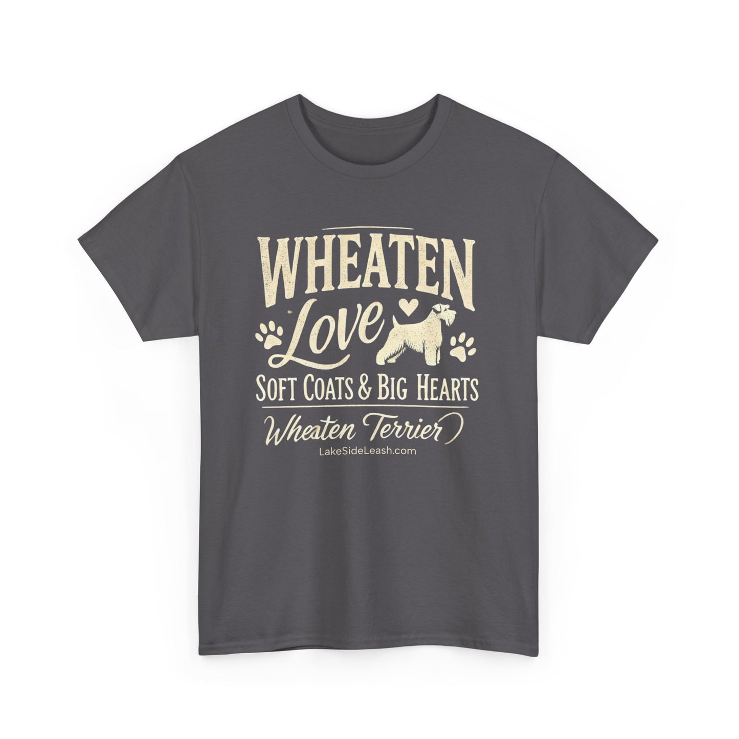 T-Shirt - Wheaten Love - Soft Coats and Big Hearts - Wheaten Terriers